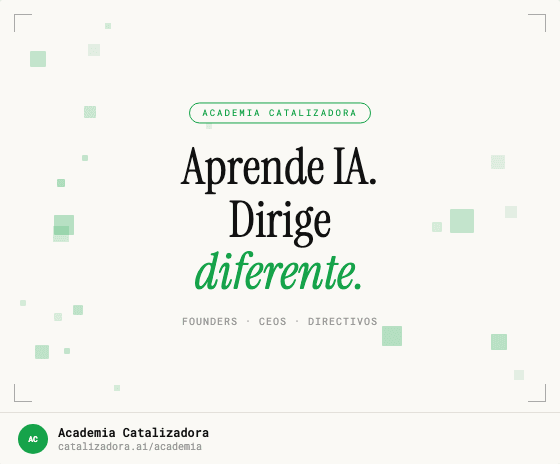 Aprende IA. Dirige diferente.